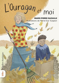 Title: L'Ouragan Et Moi, Author: Marie-Pierre Gazaille