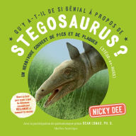 Title: Qu'y a-t-il de si genial a propos de Stegosaurus?, Author: Nicky Dee