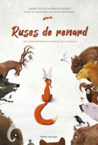 Title: Ruses de renard - Les comportements humains des animaux, Author: Danny De Vos
