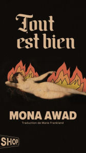 Title: Tout est bien, Author: Awad Mona