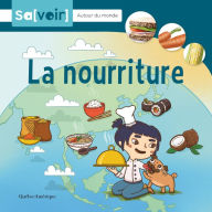 Title: La nourriture, Author: Édition Québec Amérique