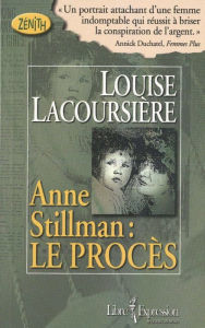 Title: Anne Stillman, tome 1: Le procès, Author: Louise Lacoursière