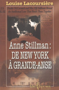 Title: Anne Stillman, tome 2: De New York à Grande-Anse, Author: Louise Lacoursière