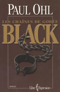 Title: Black : Les chaînes de Gorée, Author: Paul Ohl