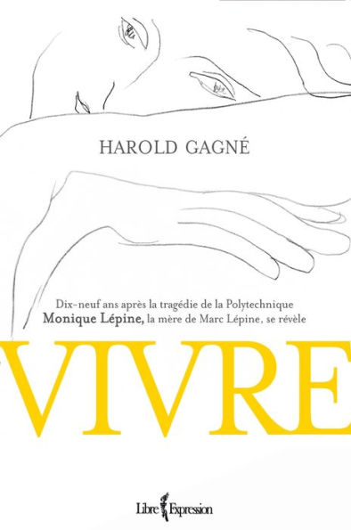 Vivre: Dix-neuf ans après la tragédie de la Polytechnique, Monique Lépine, la mère de Marc Lépine, se révèle