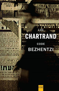 Title: Code Bezhentzi, Author: Luc Chartrand