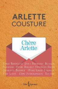 Title: Chère Arlette, Author: Arlette Cousture