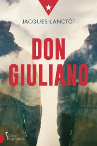 Title: Don Giuliano, Author: Jacques Lanctôt