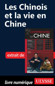 Title: Les Chinois et la vie en Chine, Author: Anabelle Masclet