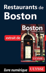 Title: Restaurants de Boston, Author: Ouvrage Collectif