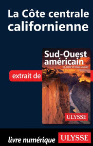 Title: La Côte centrale californienne, Author: Ouvrage Collectif