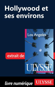 Title: Hollywood et ses environs, Author: Collectif