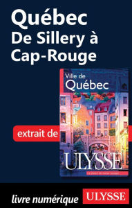 Title: Québec - De Sillery à Cap-Rouge, Author: Collectif
