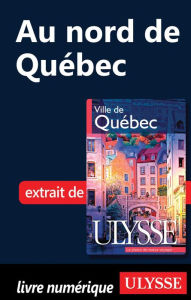 Title: Au nord de Québec, Author: Collectif