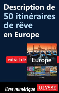 Title: Description de 50 itinéraires de rêve en Europe, Author: Collectif