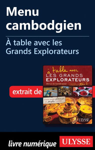 Menu cambodgien - À table avec les Grands Explorateurs