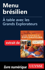 Title: Menu brésilien - À table avec les Grands Explorateurs, Author: Mario Introia