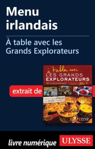 Title: Menu irlandais - À table avec les Grands Explorateurs, Author: Luc Giard