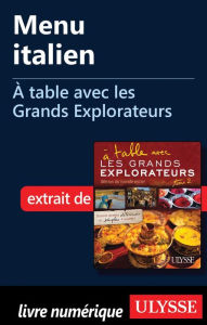 Title: Menu italien - À table avec les Grands Explorateurs, Author: Mario Introia