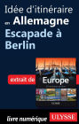 Idée d'itinéraire en Allemagne - Escapade à Berlin