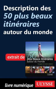 Title: Description des 50 plus beaux itinéraires autour du monde, Author: Collectif