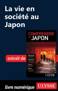 Title: La vie en société au Japon, Author: Martin Beaulieu