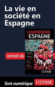 Title: La vie en société en Espagne, Author: Teresa Pérez