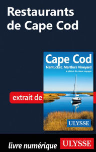 Title: Restaurants de Cape Cod, Author: Louise Gaboury