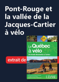 Title: Pont-Rouge et la vallée de la Jacques-Cartier à vélo, Author: Ouvrage Collectif