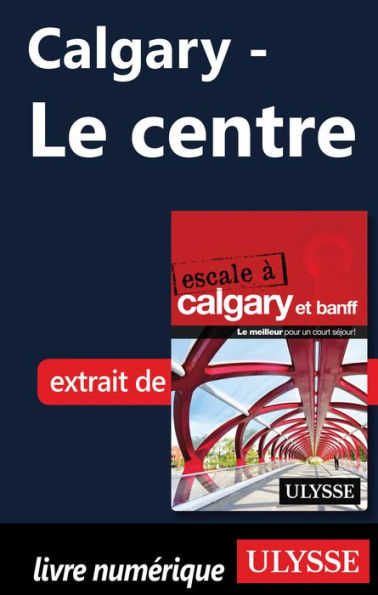 Calgary - Le centre