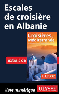 Title: Escales de croisière en Albanie, Author: Ouvrage Collectif