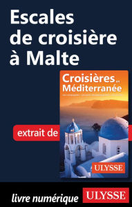 Title: Escales de croisière à Malte, Author: Ouvrage Collectif