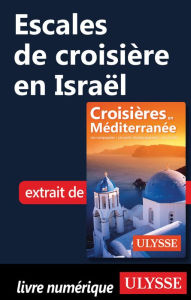 Title: Escales de croisière en Israël, Author: Ouvrage Collectif