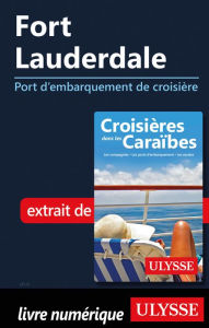 Title: Fort Lauderdale - Port d'embarquement de croisière, Author: Ouvrage Collectif