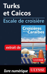 Title: Turks et Caicos - Escale de croisière, Author: Ouvrage Collectif