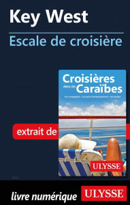 Title: Key West - Escale de croisière, Author: Ouvrage Collectif