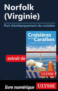 Title: Norfolk (Virginie) - Port d'embarquement de croisière, Author: Ouvrage Collectif