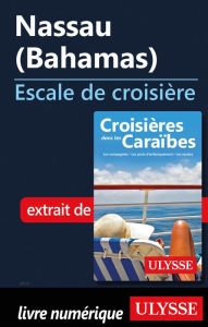 Title: Nassau (Bahamas) - Escale de croisière, Author: Ouvrage Collectif