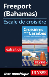 Title: Freeport (Bahamas) - Escale de croisière, Author: Ouvrage Collectif