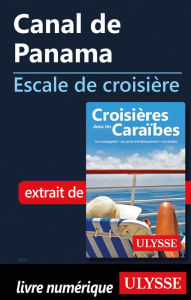 Title: Canal de Panama -Escale de croisière, Author: Ouvrage Collectif
