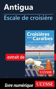 Title: Antigua - Escale de croisière, Author: Ouvrage Collectif