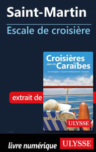 Title: Saint-Martin - Escale de croisière, Author: Ouvrage Collectif