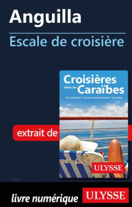 Title: Anguilla - Escale de croisière, Author: Ouvrage Collectif