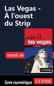 Title: Las Vegas - À l'ouest du Strip, Author: Alain Legault