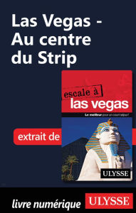 Title: Las Vegas - Au centre du Strip, Author: Alain Legault