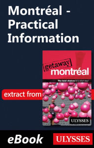 Title: Montréal - Practical Information, Author: Ulysses Collective
