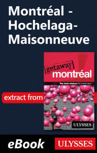 Title: Montréal - Hochelaga-Maisonneuve, Author: Ulysses Collective