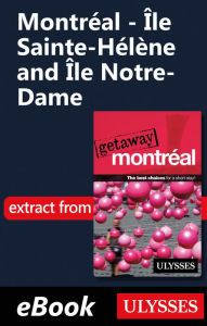 Title: Montréal - Île Sainte-Hélène and Île Notre-Dame, Author: Ulysses Collective