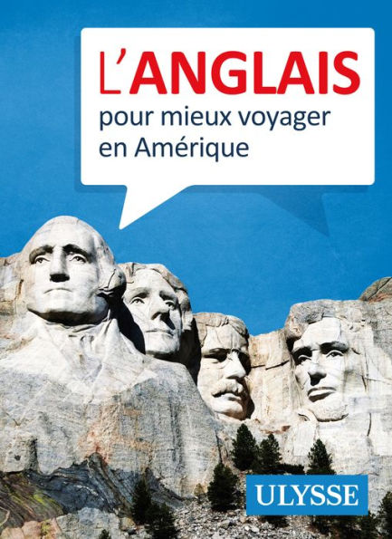 L'anglais pour mieux voyager en Amérique