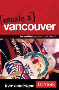 Title: Escale à Vancouver, Author: Ouvrage Collectif